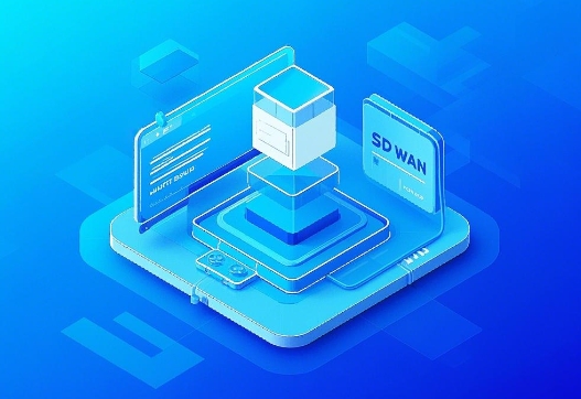 SDWAN組網的優(yōu)勢及其實現(xiàn)方法